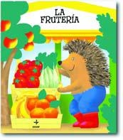 FRUTERÍA, LA | 9788441418417 | BUSSOLATI, EMANUELA