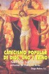 CATECISMO POPULAR DE DIOS, UNO Y TRINO | 9788484077770 | BERNADOT, MARIE-VINCENT
