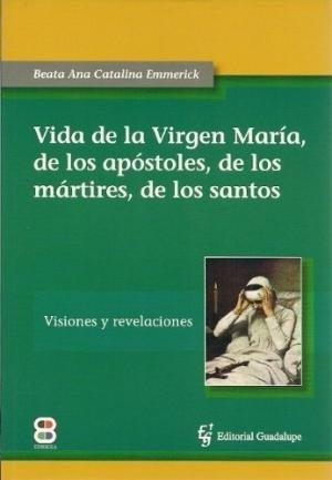 VIDA DE LA VIRGEN MARÍA | 9788484078036 | EMMERICK, ANA CATALINA
