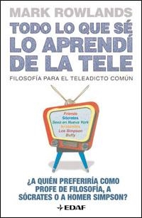TODO LO QUE SÉ LO APRENDÍ DE LA TELE | 9788441420144 | DESCARTES, RENÉ