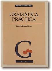 GRAMÁTICA PRÁCTICA | 9788476405963 | SUANZO PASCUAL, GUILLERMO