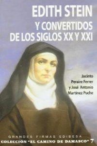 EDITH STEIN Y CONVERTIDOS DEL LOS SIGLOS XX Y XXI | 9788484077756 | PEMÁN, JOSÉ MARÍA