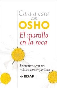 CARA A CARA CON OSHO. EL MARTILLO EN LA ROCA | 9788441421066 | VARLENHOFF, THOMAS