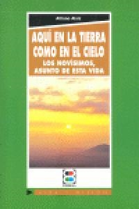 AQUÍ EN LA TIERRA COMO EN EL CIELO | 9788484078494 | MARTÍ BALLESTER, JESÚS