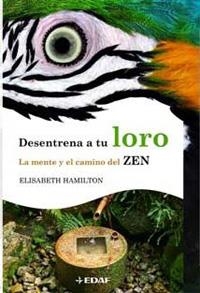 DESENTRENA A TU LORO | 9788441425064 | WEIDNER, CHRISTOPHER A.