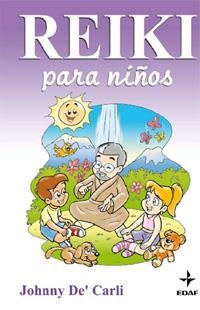 REIKI PARA NIÑOS | 9788441425040 | MORAGA RODRÍGUEZ, DR. ANTONIO