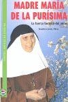 MADRE MARÍA DE LA PURÍSIMA | 9788484079422 | GRUPO DE ORACIÓN TOTUS TUUS REINA DE LA PAZ