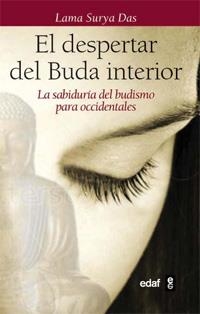 DESPERTAR DEL BUDA INTERIOR, EL | 9788441428348 | LAMA SURYA DAS