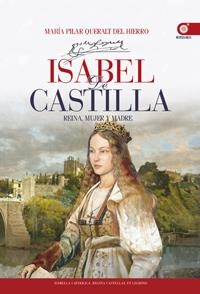 ISABEL DE CASTILLA | 9788441432444 | MUÑOZ, JULIÁN / ORDÓÑEZ, MIGUEL ÁNGEL