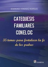 CATEQUESIS FAMILIARES CON EL CIC | 9788415662037 | CUADRADO TAPIA, RICARDO