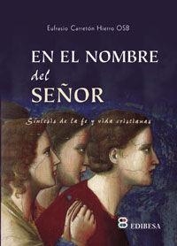 EN EL NOMBRE DEL SEÑOR | 9788415662044 | LORING, JORGE