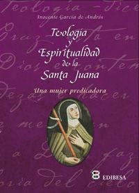 TEOLOGÍA Y ESPIRITUALIDAD DE LA SANTA JUANA | 9788415662006 | EMMERICK, ANA CATALINA