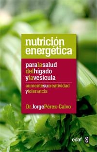 NUTRICIÓN ENERGÉTICA PARA LA SALUD DEL HÍGADO Y LA VESÍCULA | 9788441432475 | FLECK, DAGMAR / JOCHUM, LIANE
