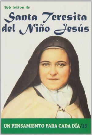 366 TEXTOS DE SANTA TERESITA DEL NIÑO JESÚS | 9788484079491 | GONZÁLEZ VINAGRE, ANTONIO
