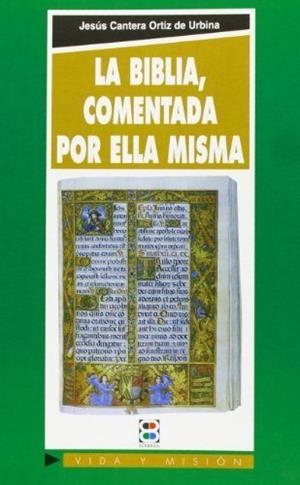 BIBLIA COMENTADA POR ELLA MISMA, LA | 9788484075417 | AMIGO VALLEJO, CARLOS