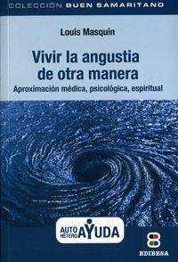 VIVIR LA ANGUSTIA DE OTRA MANERA | 9788415662600 | PRALONG, JOËL