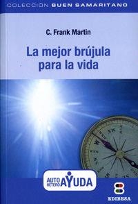 MEJOR BRÚJULA PARA LA VIDA, LA | 9788415662594 | PRALONG, JOËL