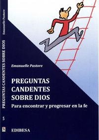 PREGUNTAS CANDENTES SOBRE DIOS | 9788484078555 | DANOZ FERNÁNDEZ, ANTONIO