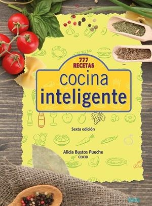 COCINA INTELIGENTE: 777 RECETAS | 9788484693321 | MARTÍNEZ GÁLVEZ, JULIA