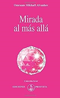 MIRADA AL MAS ALLA | 9788493926397 | AIVANHOV, OMRAAM MIKHAEL