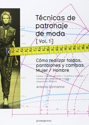 TECNICAS DE PATRONAJE DE MODA 1 | 9788415967132 | DONNANNO, ANTONIO
