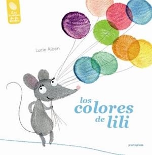 COLORES DE LILI, LOS | 9788415967484 | ALBON, LUCIE