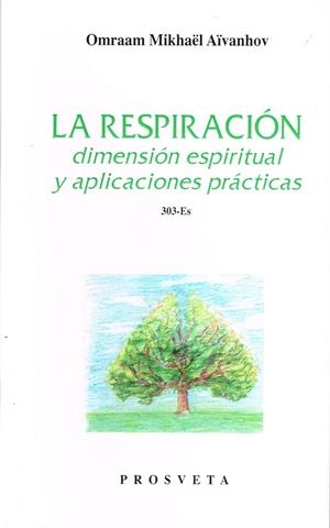 RESPIRACION, LA | 9788494286322 | AIVANHOV, OMRAAM MIKHAEL