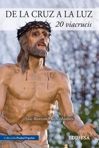 DE LA CRUZ A LA LUZ. 20 VIACRUCIS | 9788415915027 | LÓPEZ MELÚS, RAFAEL MARÍA