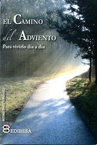 CAMINO DEL ADVIENTO, EL | 9788415915454 | GONZÁLEZ VINAGRE, ANTONIO
