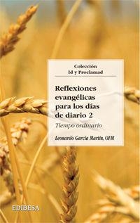 REFLEXIONES EVANGÉLICAS PARA LOS DÍAS DE DIARIO II | 9788415915065 | CLEMENTE RODRÍGUEZ, FRANCISCO
