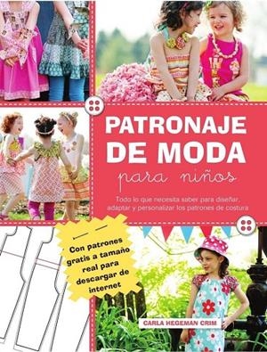 PATRONAJE DE MODA PARA NIÑOS | 9788415967194 | HEGEMAN CRIM, CARLA