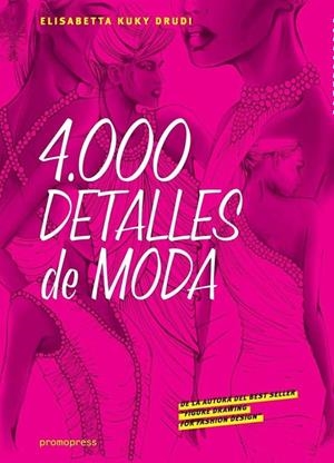 4000 DETALLES DE MODA | 9788415967507 | KUKY DRUDI, ELISABETTA