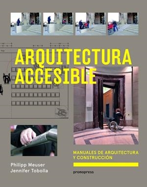ARQUITECTURA ACCESIBLE | 9788415967163 | MEUSER, PHILIPP / TOBOLLA, JENNIFER