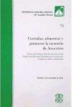 CUSTODIAR, ALIMENTAR Y PROMOVER LA MEMORIA DE JESUCRISTO | 9788471418333 | JORDÁN PEMÁN, FERNANDO / NOVELL I GOMÀ, XAVIER