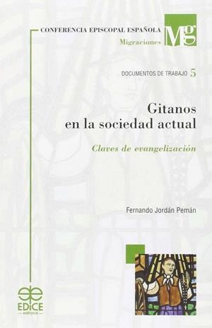 GITANOS EN LA SOCIEDAD ACTUAL | 9788471418418 | CZERNY, MICHAEL / BAGGIO, FABIO / AGRELO MARTÍNEZ, SANTIAGO / QUINTEIRO FIUZA, LUIS