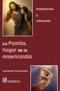 FAMILIA, HOGAR DE LA MISERICORDIA, LA | 9788415915508 | MARQUES, CRISTINA