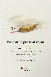 VIAJE DE LA PROSA AL VERSO | 9788494351136 | AÍNSA, FERNANDO / ANÓS, MARIANO / BERDIÉ, RICARDO / CATALÁN LÁZARO, PILAR / DOMÍNGUEZ LASIERRA, JUAN