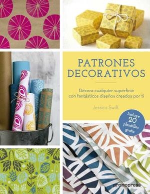 PATRONES DECORATIVOS | 9788415967873 | SWIFT, JESSICA
