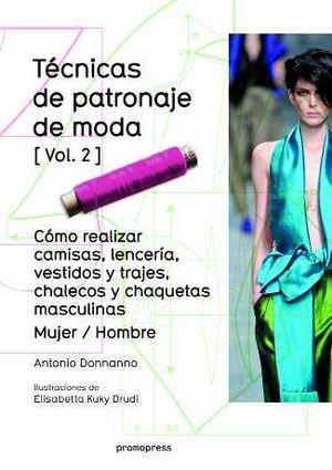 TECNICAS DE PATRONAJE DE MODA VOL,2 | 9788415967699 | DONNANNO, ANTONIO