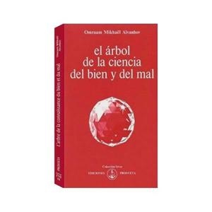ARBOL DE LA CIENCIA DEL BIEN Y DEL MAL, EL | 9788494309830 | AIVANHOV, OMRAAM MIKHAEL