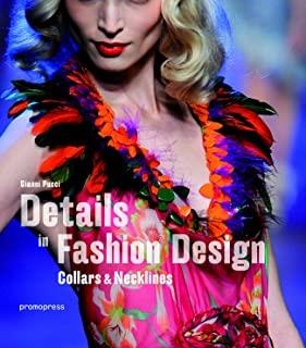 DETAILS IN FASHION DESIGN : COLLARS & NECKLINES | 9788416504176 | PUCCI