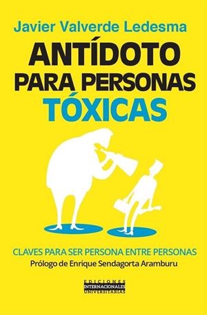 ANTÍDOTO PARA PERSONAS TÓXICAS | 9788484693956 | SARRÁIS OTEO, FERNANDO