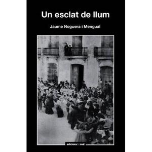 ESCLAT DE LLUM, UN | 9788494654725 | BOÏGUES I CHORRO, LOURDES