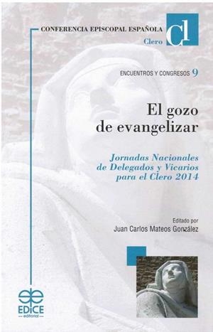 GOZO DE EVANGELIZAR, EL | 9788471419019 | MAZUELOS PÉREZ, JOSÉ / BURGUETE MIGUEL, ENRIQUE / MARCO PERLES, GINÉS / TUDELA CUENCA, JULIO