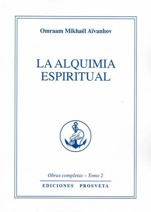 ALQUIMIA ESPIRITUAL, LA | 9788494817786 | AIVANHOV, OMRAAM MIKHAEL