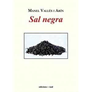 SAL NEGRA | 9788494926785 | VALLÉS I ARÍN, MANEL