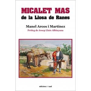 MICALET MAS DE LA LLOSA DE RANES (1842-1913) | 9788494926792 | ARCOS I MARTÍNEZ, MANEL