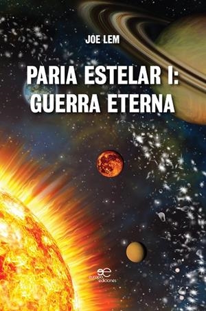 PARIA ESTELAR I : GUERRA ETERNA | 9788893849975 | TORRES, A.M.