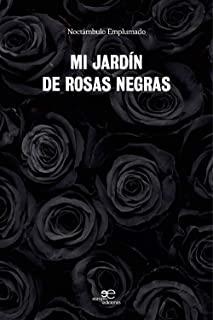 MI JARDÍN DE ROSAS NEGRAS | 9791220100410 | IRIGOYEN LASSA, AMAIA