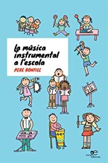 MÚSICA INSTRUMENTAL A L'ESCOLA, LA | 9788855086936 | MARTÍNEZ DOMÍNGUEZ, LUIS MANUEL